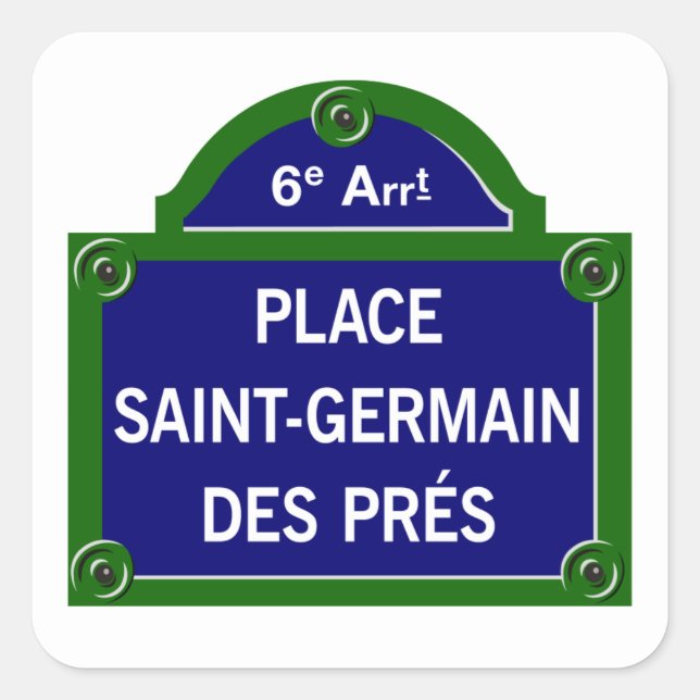 Place Saint-Germain des Pres, Paris Street Sign Quadratischer Aufkleber (Vorderseite)