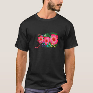 Placida Florida Tropische Blume Familienurlaub T-Shirt