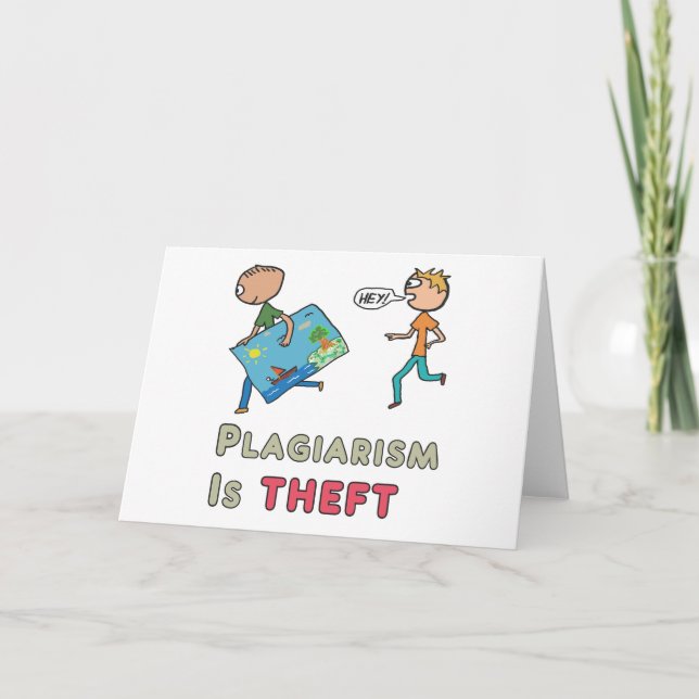 Plagiat ist Diebstahl Karte (Vorderseite)