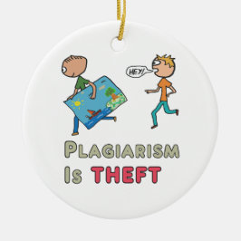 Plagiat ist Diebstahl Keramik Ornament