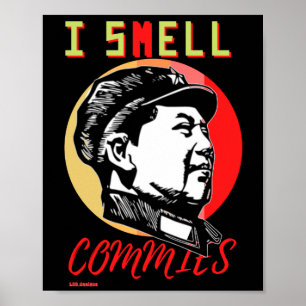 Plakat "I SMELL COMMIES 2: MAO"