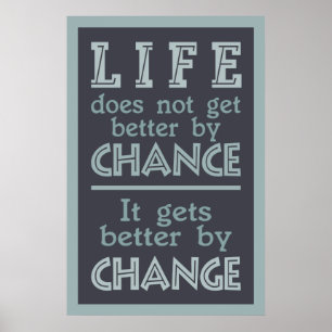 Plakat "LIFE CHANGE"