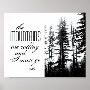 Plakat Muir Zitat mit Schwarz-Weiß-Fotografie