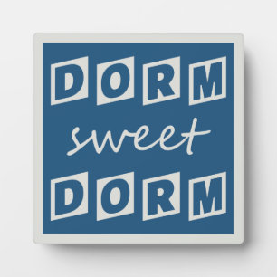 Plakette "Dorm Sweet Dorm" Fotoplatte