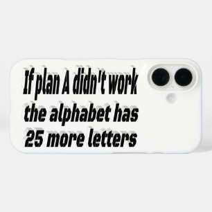 Plan A Motivationszitat iPhone 16 Hülle