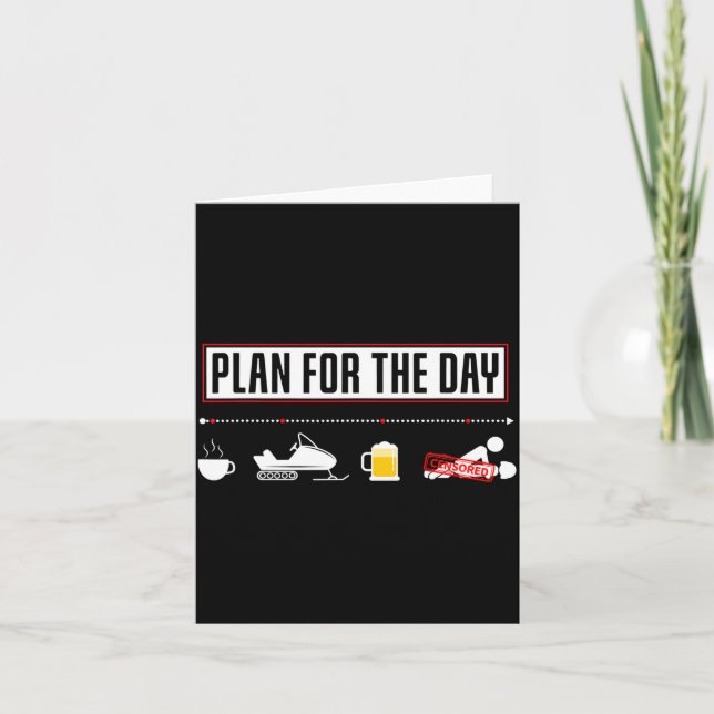 Plan For The Day Funny Snowmobile  Karte (Vorderseite)