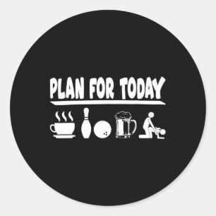 Plan für den Bowling von Kaffee und Liebe Runder Aufkleber