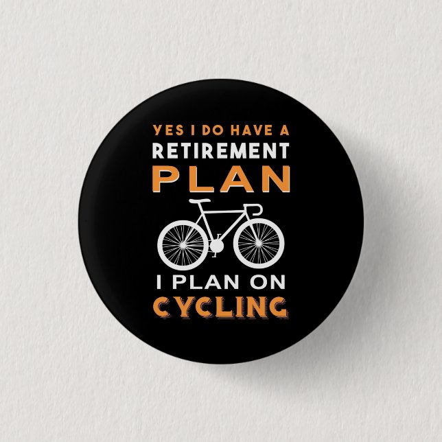 Plan I für das Ruhestand im Fahrrad Button (Vorderseite)