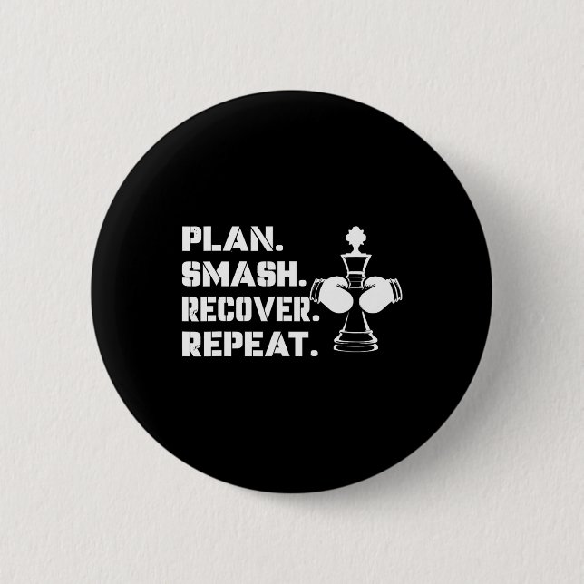 Plan. Smash. Recover. Repeat.' - Schachboxen  Button (Vorderseite)