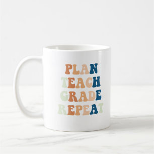 Plan Teach Grade Wiederholung des Zitats von Funny Kaffeetasse