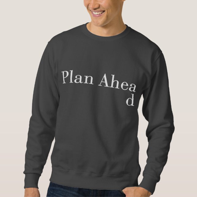 Plan voran sweatshirt (Vorderseite)