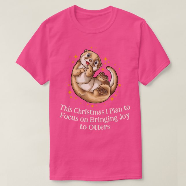 Plan zur Fokussierung bringen Joy Otter Lover Weih T-Shirt (Design vorne)