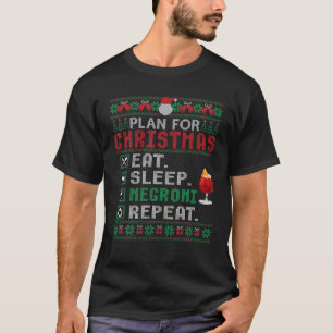 Plan zur Weihnachtsfeier Schlaf Negroni Wiederholu T-Shirt