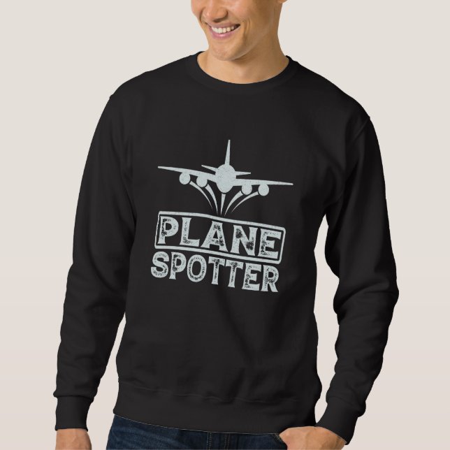 Plane Spotter Pilot Airplane Plane Aviation  5 Sweatshirt (Vorderseite)