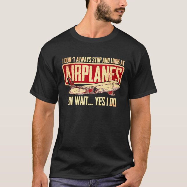 Plane Spotting Spotter Aircraft Airplane Fan Love  T-Shirt (Vorderseite)