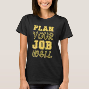 Planen Sie Ihre Ideen für eine Kampagne zur Sicher T-Shirt