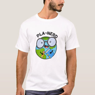 Planerd Funny Planet Puns T-Shirt