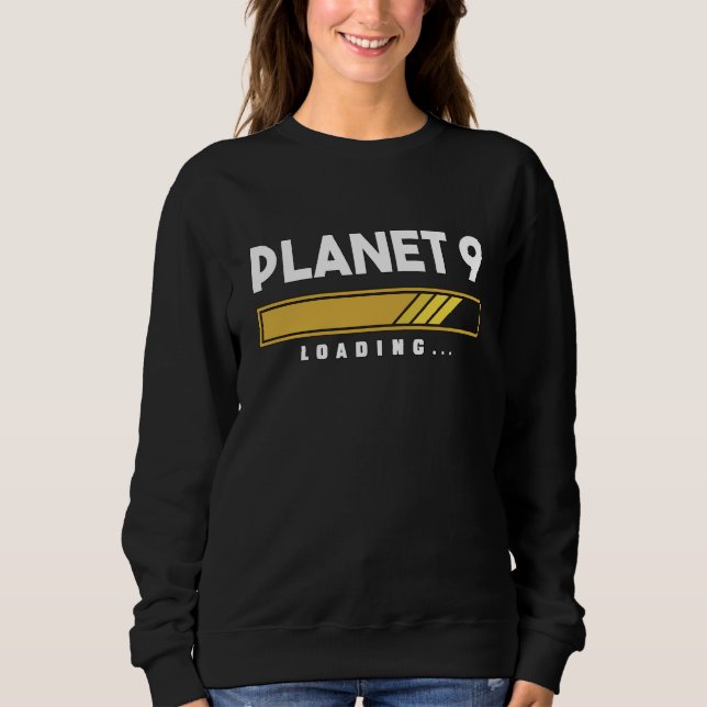 Planet 9 loading solar system sweatshirt (Vorderseite)