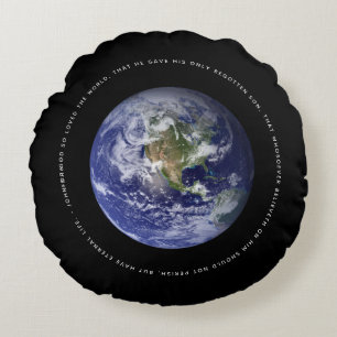 Planet Earth in Space - Christian John 3:16 Rundes Kissen