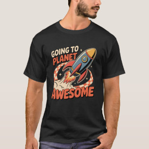 Planet Fantastische Rakete Fliegt ins Weltraum Gal T-Shirt