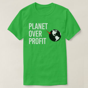Planet-over-Profit T-Shirt