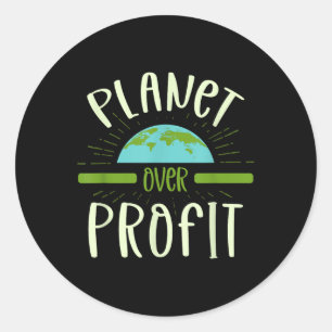 Planet über Gewinn Natur Lover Umweltschützer E Runder Aufkleber