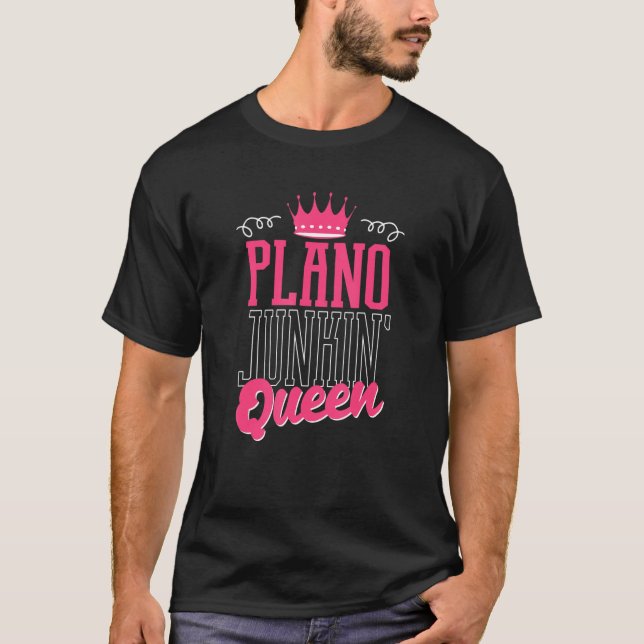 Plano Junkin Queen Thrifter Funny Garage Sales Pic T-Shirt (Vorderseite)