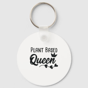 Plant Based Queen Funny Vegan Vegetarian Schlüsselanhänger
