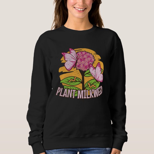plant milkweed plant monarch butterfly eco animals sweatshirt (Vorderseite)