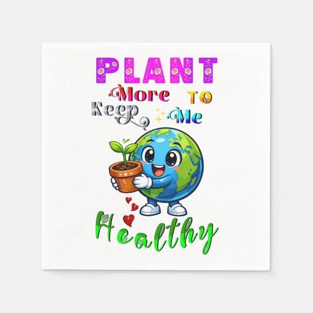 Plant More To Keep Me Healthy Serviette (Vorderseite)