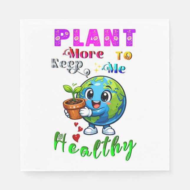 Plant More To Keep Me Healthy Serviette (Vorderseite)