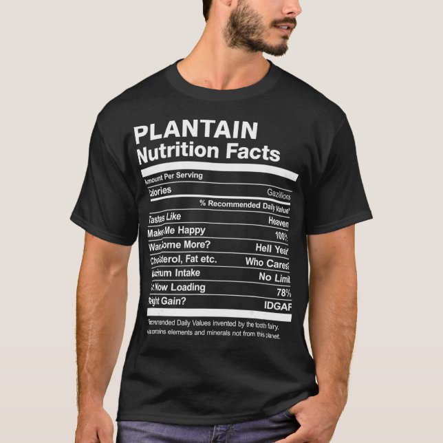 Plantain Nutrition Facts Funny Graphic T-Shirt (Vorderseite)
