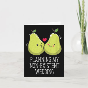 Planung meiner nicht existierenden Hochzeit lustig Karte