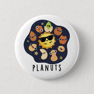 Planuts Funny Astronomy Nuts Pun Button