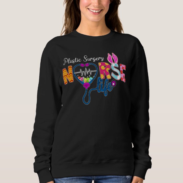 Plastic Surgery Nurse Plädoyer Sweatshirt (Vorderseite)