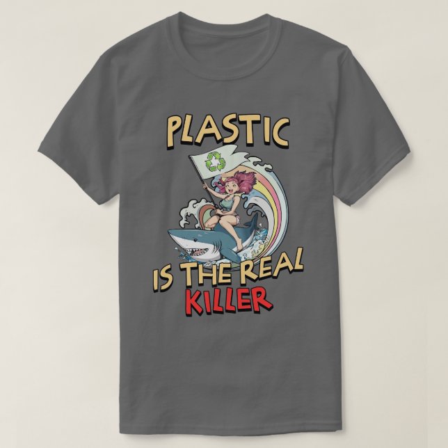 Plastik ist der echte Killer-Fahrer 1 T-Shirt (Design vorne)
