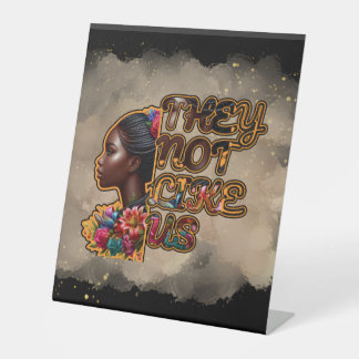 Plastikplanke 10" x 12" "Sie mögen uns nicht Sockelschild