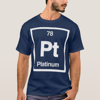 Platinum - Pt - Periodic Table of Elements - Scien T-Shirt