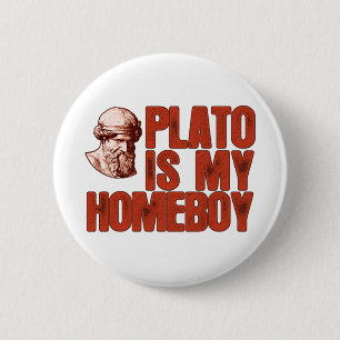 Plato ist mein Homeboy Button