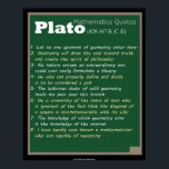 Plato Mathematics zitiert Poster<br><div class="desc">Auswahl mathematischer Zitate von Plato,  Plato Akademie</div>
