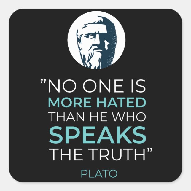 Plato Truth Philosophy Zitat Quadratischer Aufkleber (Vorderseite)