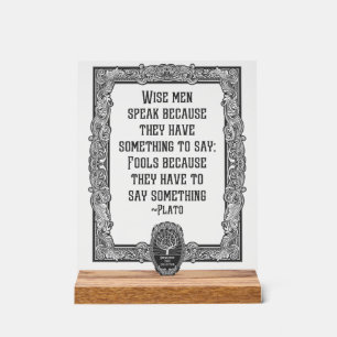 Plato Wise Speak Acrylschild