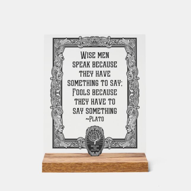 Plato Wise Speak Acrylschild (Vorderseite)