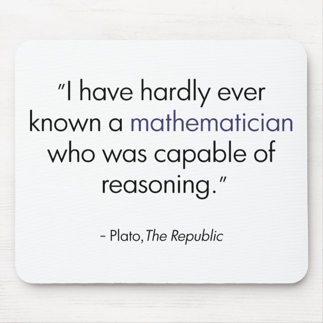 Platon über Mathematiker Mousepad (Vorne)