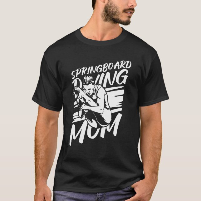 Plattformtaucher Mama Springboard Diving T-Shirt (Vorderseite)
