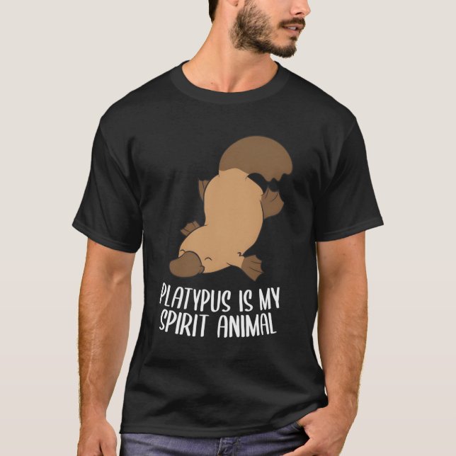 Platypus ist mein Geist Niedlicher Mensch Platypus T-Shirt (Vorderseite)