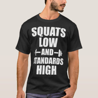 Platz für niedrige Standards hohe Motivierend Work T-Shirt