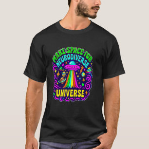 Platz schaffen für neurodiverses Universum Raum Zi T-Shirt