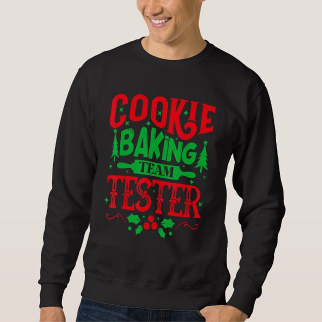 Plätzchen-Back-Crew Weihnachtsplätzchen-Back-Team  Sweatshirt (Vorderseite)