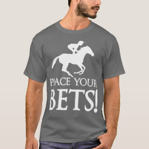 Platzieren Sie Ihre Einsätze Derby Day 2022 Kentuc T-Shirt